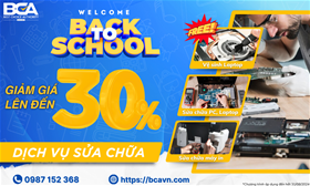 BCA giảm 30% dịch vụ sửa chữa chào đón năm học mới