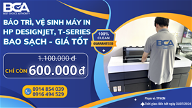 Bảo trì, vệ sinh HP Designjet, T-series - Giá rẻ bất ngờ