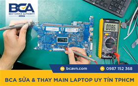 Dịch Vụ Sửa Chữa Laptop Uy Tín – Chuyên Nghiệp Tại BCA