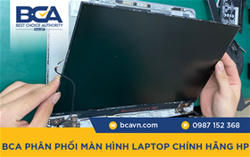 BCA phân phối màn hình LCD Laptop chính hãng HP