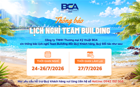 BCA Thông Báo Lịch Nghỉ Team Building 2026