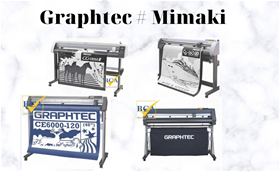 So Sánh Những Đặc Điểm Nổi Bật Của Máy Cắt Graphtec Và Mimaki