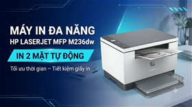 Máy In Đa Năng HP LaserJet MFP M236dw – Giải Pháp In 2 Mặt Nhanh Nhất Phân Khúc, Nhận Ngay 1 Ream Giấy A4