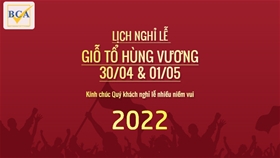 Thông báo lịch nghỉ lễ Giỗ Tổ Hùng Vương, 30/4 – 1/5 năm 2022